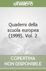 Quaderni della scuola europea (1999). Vol. 2 Direttamente Dal Produttore
