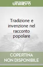 Professionale Tradizione e invenzione nel racconto popolare