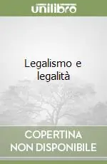 Legalismo e legalità Spedito Oggi