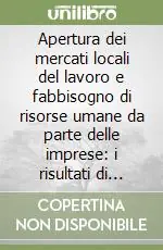 Apertura dei mercati locali del lavoro e fabbisogno di risorse umane da parte delle imprese i risultati di un‘indagine campionaria nella provincia di Forlì-Cesena Promo Stagionale