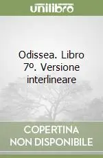 Odissea. Libro 7º. Versione interlineare Vendita Finale