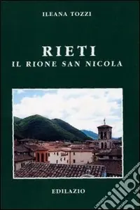 Rieti. Il rione San Nicola Super Prezzo