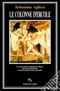 Le colonne d‘Ercole Nuovo Arrivo