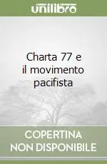 Charta 77 e il movimento pacifista Offerta Del Giorno