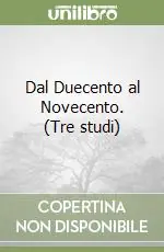Dal Duecento al Novecento. (Tre studi) Promozione
