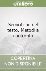 Ordina Subito Semiotiche del testo. Metodi a confronto