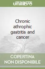 Sconto Chronic athrophic gastritis and cancer