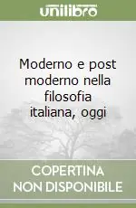 Vendita Finale Moderno e post moderno nella filosofia italiana, oggi