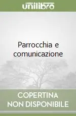 Parrocchia e comunicazione Nuovo Arrivo