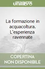 La formazione in acquacoltura. L‘esperienza ravennate Affare