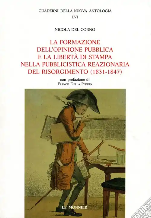 La formazione dell‘opinione pubblica e la libertà di stampa nella pubblicistica reazionaria del Risorgimento (1831-1847) Promozione
