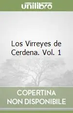 Los Virreyes de Cerdena. Vol. 1 Scelto Dai Clienti