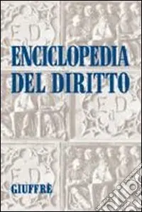 Spedizione Espresso Enciclopedia del diritto. Vol. 46 Validità-Zucchero