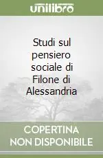 Studi sul pensiero sociale di Filone di Alessandria Promo Stagionale