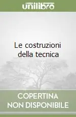 Offerta Le costruzioni della tecnica