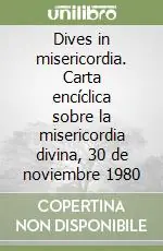 Professionale Dives in misericordia. Carta encíclica sobre la misericordia divina, 30 de noviembre 1980