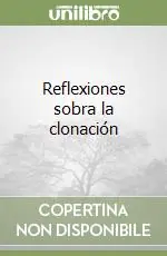 Offerta Speciale Reflexiones sobra la clonación