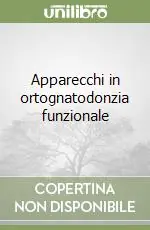 Apparecchi in ortognatodonzia funzionale Super Prezzo