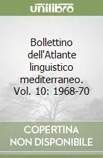 Bollettino dell‘Atlante linguistico mediterraneo. Vol. 10 1968-70 Offerta Speciale