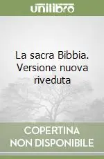 Ultima Occasione La sacra Bibbia. Versione nuova riveduta