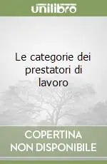 Le categorie dei prestatori di lavoro Esclusivo