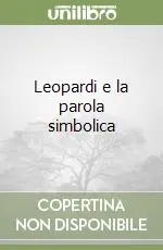 Promozione Esclusiva Leopardi e la parola simbolica