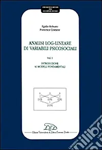 Analisi log-lineare di variabili psicosociali. Vol. 1 Introduzione ai modelli fondamentali Offerta