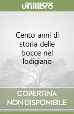 Cento anni di storia delle bocce nel lodigiano Ultime Pezzi