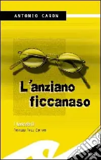 Compra Oggi Stesso L‘anziano ficcanaso