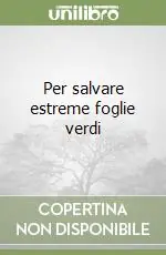 Direttamente Dal Produttore Per salvare estreme foglie verdi