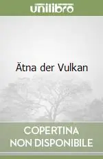 Ätna der Vulkan Offerta