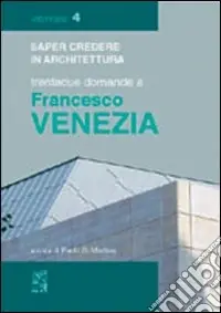 Trentadue domande a Francesco Venezia Affare