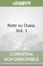 Subito Disponibile Note su Ousia. Vol. 1