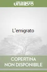 L‘emigrato Prezzo Di Fabbrica