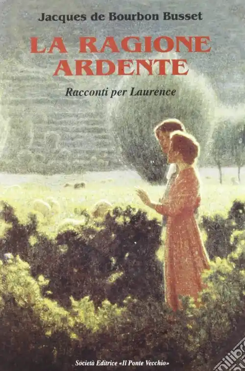Sconto La ragione ardente. Racconti per Laurence
