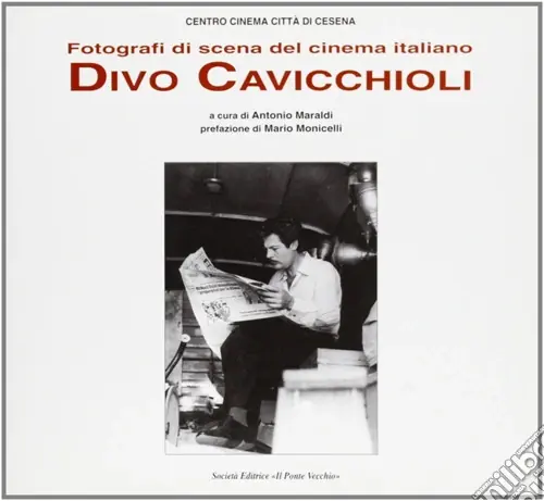 Popolare Fotografi di scena del cinema italiano. Divo Cavicchioli