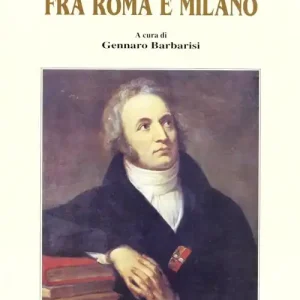 Vincenzo Monti fra Roma e Milano Promozione