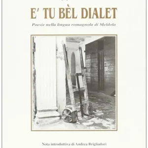 Ultimissimo Modello Tu bèl dialet (E‘)