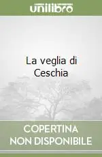 Offerta La veglia di Ceschia