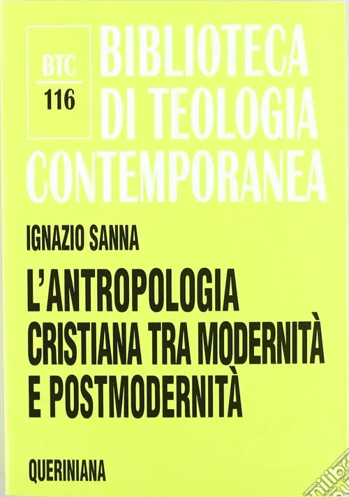 L‘antropologia cristiana tra modernità e postmodernità Sconto
