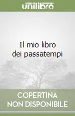 Nuova Collezione Il mio libro dei passatempi
