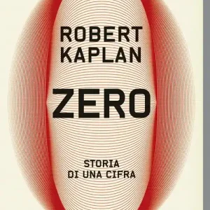 Zero. Storia di una cifra Esclusivo