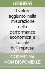 Prezzo Ridotto Il valore aggiunto nella misurazione della performance economica e sociale dell‘impresa