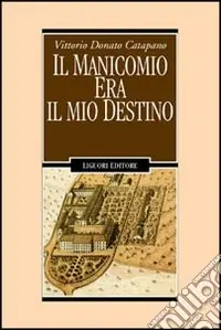 Il manicomio era il mio destino Promozione