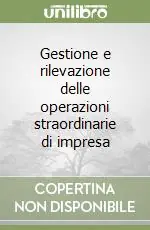 Gestione e rilevazione delle operazioni straordinarie di impresa Nuovo Arrivo
