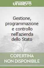 Nuovo Arrivo Gestione, programmazione e controllo nell‘azienda dello Stato