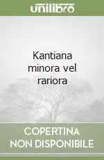 Occasione Kantiana minora vel rariora