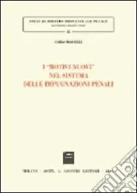Promo Stagionale I motivi nuovi nel sistema delle impugnazioni penali