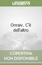 Onraiv. C‘è dell‘altro Più Venduto