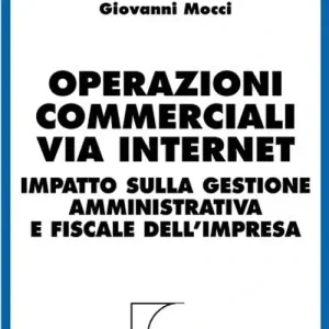A Buon Prezzo Operazioni commerciali via Internet. Impatto sulla gestione amministrativa e fiscale dell‘impresa